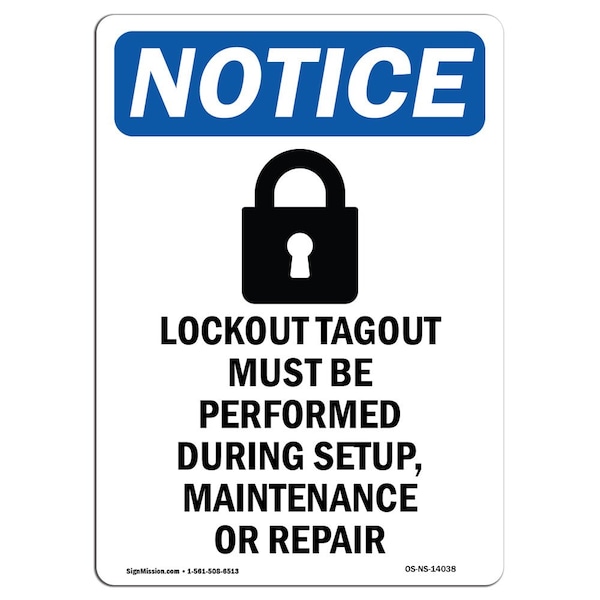 Safety Sign, OSHA Notice, 5" Height, Lockout Tagout Must Sign With Symbol, Portrait, 10PK